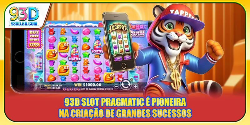 93D Slot Pragmatic é pioneira na criação de grandes sucessos