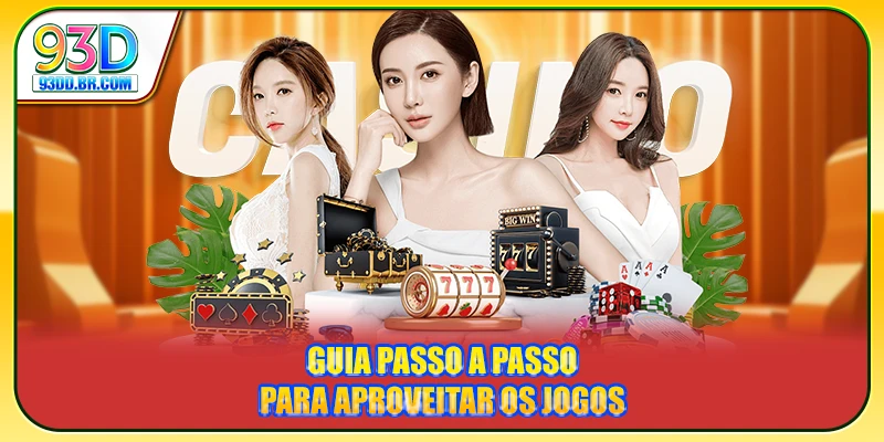 Guia passo a passo para aproveitar os jogos Guia passo a passo para aproveitar os jogos