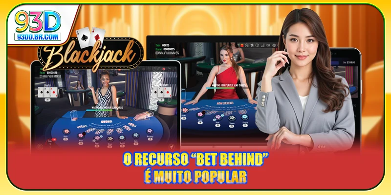 O recurso “Bet Behind” é muito popular