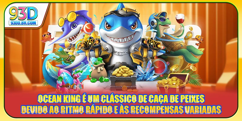 Ocean King é um clássico de caça de peixes devido ao ritmo rápido e às recompensas variadas