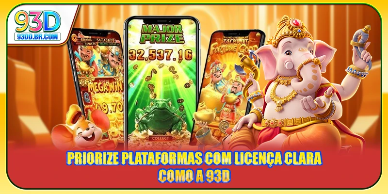 Priorize plataformas com licença clara como a 93D Priorize plataformas com licença clara como a 93D